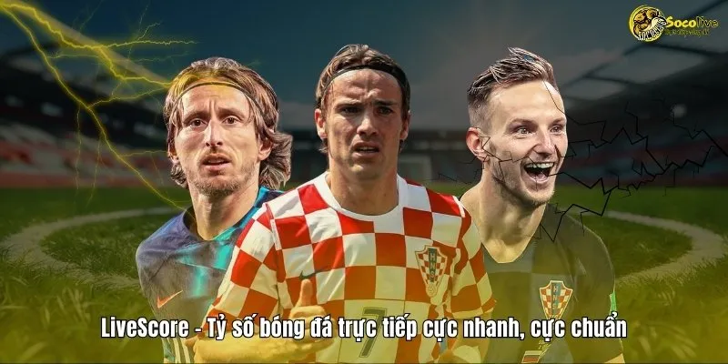 LIVESCORE 39 Livescore - Tỷ số bóng đá trực tiếp cực nhanh cực chuẩn