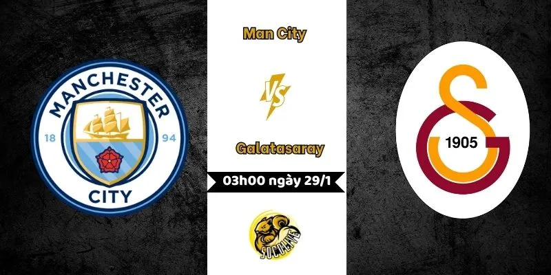 Soi kèo Man City vs Galatasaray: Đại tiệc tại Etihad 03h00 ngày 29/1 2 Nhận định bóng đá Man City vs Galatasaray, 03h00 ngày 29/1